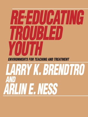 cover image of Re-educating Troubled Youth